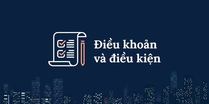 Điều khoản điều kiện có nghĩa là gì?